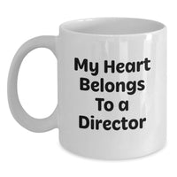 Load image into Gallery viewer, Funny Director Gifts for Men, White Coffee Mug with My Heart Belongs To A Director Quote, Unique Christmas Unique Gifts from Friends to Family - Main