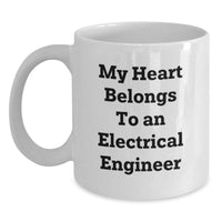 Load image into Gallery viewer, Funny Gifts from Friends to Electrical Engineer Christmas Unique Mugs - 'My Heart Belongs To An Electrical Engineer' - Main