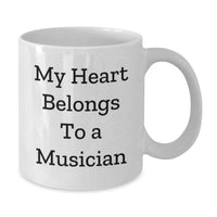 Load image into Gallery viewer, Gifts from Loved Ones, Musician Humor, Funny White Coffee Mug, 'My Heart Belongs To A Musician', Perfect Birthday Unique Gift for Musician Friends - Additional