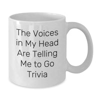 Load image into Gallery viewer, Funny Trivia Gifts from Friends for Birthday Trivia Mugs - The Voices In My Head Are Telling Me To Go Trivia White Coffee Mug - Additional
