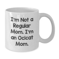 Load image into Gallery viewer, Funny Ocicat Gifts for Mom, White Coffee Mug for Christmas Unique Presents from Family to Ocicat Enthusiasts, 'I'm Not A Regular Mom I'm An Ocicat Mom' Ceramic Mug - Additional