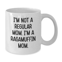 Load image into Gallery viewer, Funny Ragamuffin Cat Gifts for Mom, White Coffee Mug, I'm Not A Regular Mom. I'm A Ragamuffin Mom. Christmas Unique Mugs from Mom to Daughter - Additional