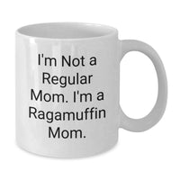 Load image into Gallery viewer, Ragamuffin Cat Mom Funny Quote Gifts from Mom to Ragamuffin Cat Lover White Coffee Mug, Unique Christmas Unique Gifts for Women - Additional