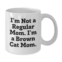 Load image into Gallery viewer, Funny Brown Cat Mom White Coffee Mug Gift for Her, Brown Cat Gifts, Birthday Unique Presents from Mom - Additional
