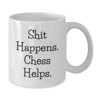 Load image into Gallery viewer, Funny Chess Quote White Coffee Mugs - Gifts from Friends to Chess Enthusiasts, Unique Christmas Unique Gifts for Men, Women, and Family - Additional
