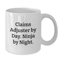 Load image into Gallery viewer, Funny Claims Adjuster Gifts from Friends for Graduation Unique White Coffee Mugs, Claims Adjuster By Day. Ninja By Night. - Additional