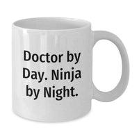 Load image into Gallery viewer, Funny Doctor Coffee Mug Gifts from Family to Doctor Friend, Unique White Mug for Doctor By Day Ninja By Night, Gift for Doctor Graduation Unique Gifts - Additional