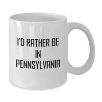 Load image into Gallery viewer, Funny Pennsylvania Gifts from Friends, White Coffee Mugs with I'd Rather Be In Pennsylvania Quote for Graduation Unique Gifts - Additional