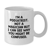Load image into Gallery viewer, Funny Podiatrist Gifts from Friends, Unique White Coffee Mugs for Podiatrist Men, Women, Graduation Unique Gifts - Additional