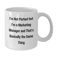Load image into Gallery viewer, Funny Quote Marketing Manager Gifts from Friends for Men Graduation Unique White Coffee Mug - Additional
