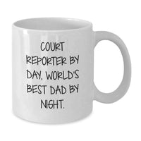 Load image into Gallery viewer, Funny Court Reporter Gifts for Men, Court Reporter White Coffee Mug - Court Reporter By Day, World's Best Dad By Night., White Christmas Unique Gifts from Friends and Family - Additional