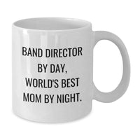 Load image into Gallery viewer, Funny Band Director Gifts by Day, World&#39;s Best Mom Gifts by Night - White Coffee Mug for Graduation - Additional

