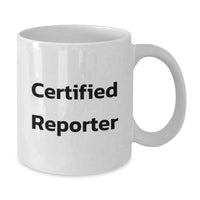 Load image into Gallery viewer, Funny Reporter Gifts, White Coffee Mug for Certified Reporter, Christmas Unique - Additional