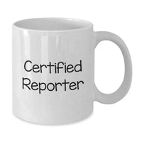 Load image into Gallery viewer, Funny Quote for Reporter White Coffee Mug Gifts from Men to Women on Valentine's - Additional
