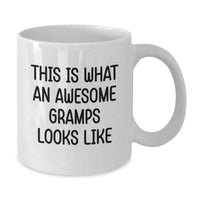 Load image into Gallery viewer, Funny Gramps Quotes Gifts from Men to Awesome Gramps on Birthday Unique Mugs for Men - Additional