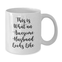 Load image into Gallery viewer, Funny Husband Gifts from Family - Awesome Husband Looks Like White Coffee Mug, White Ceramic Mug for Husband Birthday Unique Gifts, Husband White Coffee Mug - Additional
