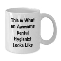 Load image into Gallery viewer, Dental Hygienist Gifts for Men, Funny Quote White Coffee Mug for Graduation, Gifts from Friends, Gifts for Dental Hygienist - Additional

