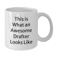 Load image into Gallery viewer, Drafter Humor Gifts from Friends for Graduation Unique White Coffee Mugs, &#39;This Is What An Awesome Drafter Looks Like&#39;, Drafter Lovers, Funny Mugs, Unique Grad Gifts - Additional
