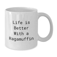 Load image into Gallery viewer, Ragamuffin Cat Lovers Funny White Coffee Mug Gifts from Friends to Men on Birthday Unique Presents - Additional