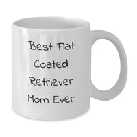 Load image into Gallery viewer, Funny Flat Coated Retriever Dog Gifts from Mom for Graduation Unique White Coffee Mug - Additional

