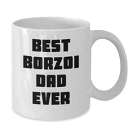 Load image into Gallery viewer, Borzoi Dog Lover Gifts from Dad, Funny White Coffee Mug for Birthday Unique Gifts - Additional