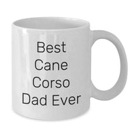 Load image into Gallery viewer, Funny Gifts for Cane Corso Dog Lovers, Best Cane Corso Dad Ever, White Coffee Mugs from Family - Additional