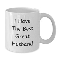 Load image into Gallery viewer, Funny Husband Gifts, I Have The Best Great Husband Quote White Coffee Mug for Birthday, Gifts from Men to Husband, 11oz or 15oz Capacity, Microwave and Dishwasher Safe - Additional
