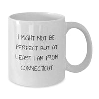 Load image into Gallery viewer, Funny Connecticut White Coffee Mugs for Men from Connecticut - Ideal Gift for Connecticut Friends and Family - Additional