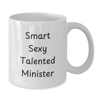 Load image into Gallery viewer, Funny Minister Inspirational Quote White Coffee Mug Gifts for a Talented Minister on Graduation Day - Gifts from Friends, Family, or Coworkers - Additional