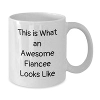 Load image into Gallery viewer, Funny Fiancee Gifts from Men, Unique White Coffee Mug for Fiancee Birthday, Perfect Quote 'This Is What An Awesome Fiancee Looks Like' - Additional