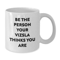 Load image into Gallery viewer, Gifts from Friends for Vizsla Dog Lovers, Funny Quote, White Coffee Mug, Birthday Unique Gift - Additional