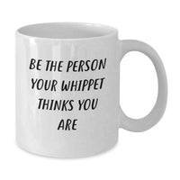 Load image into Gallery viewer, Funny Whippet Dog Lover White Coffee Mug Gifts from Men to Whippet Dog Owners on Birthday Unique - Additional