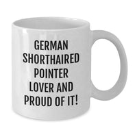 Load image into Gallery viewer, Funny Quotes for German Shorthaired Pointer Dog Lovers - German Shorthaired Pointer Dog Gifts for Men and Women, Birthday Unique Gifts from Friends to Family - Additional