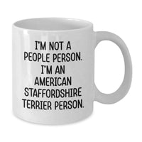Load image into Gallery viewer, Funny American Staffordshire Terrier Dog Gifts - White Coffee Mug for Dog Lover Friends, Birthday Unique Gifts from Men, Women, Family - Additional
