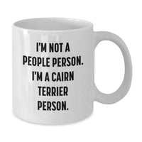 Load image into Gallery viewer, Cairn Terrier Dog Lovers Funny Quote White Coffee Mug Gifts from Friends for Birthday - Additional
