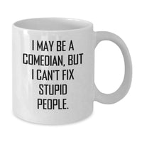 Load image into Gallery viewer, Funny Comedian Gifts from Friends to Comedian Men, Comedian White Coffee Mug for Birthday Unique Gifts - Additional
