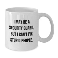 Load image into Gallery viewer, Funny Security Guard Mugs Gifts from Friends for Security Guard Birthday Unique Ideas - Additional
