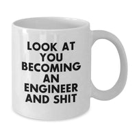 Load image into Gallery viewer, Funny Engineer Gifts from Friends for Engineer Men - White Coffee Mug - &#39;Look At You Becoming An Engineer&#39; - Additional
