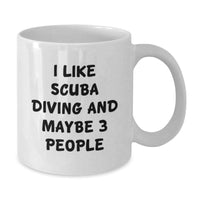 Load image into Gallery viewer, Scuba Diving Funny Mugs Gifts from Men, Scuba Diving Enthusiasts, and Friends for Scuba Diving Lovers, White Coffee Mug, Christmas Unique Gifts - Additional
