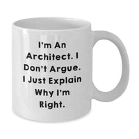 Load image into Gallery viewer, Architect Humor Gift, Funny Quote White Coffee Mug, Perfect for Architects, Unique Christmas Unique Gifts from Friends, Family, or Colleagues, Gifts for Men, Women, Architecture Enthusiasts - Additional
