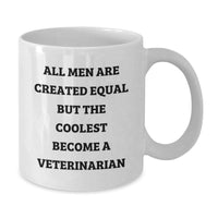 Load image into Gallery viewer, Funny Veterinarian White Coffee Mug Gifts from Men for Veterinarian Friends, Unique Christmas Unique Gifts - Additional
