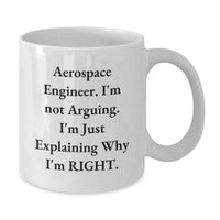 Load image into Gallery viewer, Aerospace Engineer Funny White Coffee Mug Gifts from Friends, Unique Christmas Unique Gifts for Aerospace Engineers, Funny White Coffee Mug - Additional
