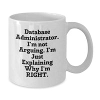 Load image into Gallery viewer, Funny Database Administrator White Coffee Mug Gifts from Friends to Family Members on Christmas Unique - Additional
