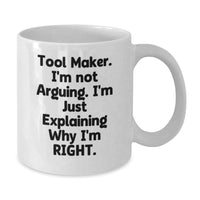 Load image into Gallery viewer, Funny Tool Maker Gifts from Friends Christmas Unique Items - White Coffee Mug for Tool Makers, Men, Women, Friends, Coworkers, Family - Additional
