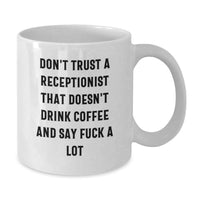Load image into Gallery viewer, Funny Receptionist Gifts, Coffee Lovers, White Ceramic Mug - Birthday Unique Presents from Friends, Coworkers, Family - Additional