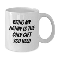 Load image into Gallery viewer, Funny White Coffee Mug Gifts for Nanny, Best Nanny Gifts, Funny Nanny Mug, Valentine's Unique Gifts from Friends - Additional