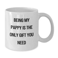 Load image into Gallery viewer, Funny Pappy White Coffee Mugs Being My Pappy Is The Only Gift You Need Gifts from Family to Pappy on Christmas - Additional
