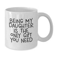Load image into Gallery viewer, Funny Daughter Quotes White Coffee Mugs Gifts from Family to Daughter on Birthday Unique Gifts - Additional