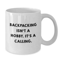 Load image into Gallery viewer, Backpacking Quotes Funny White Coffee Mugs Gifts from Friends for Men and Women on Christmas Unique Ideas - Additional
