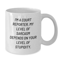 Load image into Gallery viewer, Gifts from Friends and Family for Court Reporters, Funny Court Reporter Valentine's White Coffee Mug, Court Reporter Sarcasm Humor 11oz or 15oz Ceramic Mug - Additional